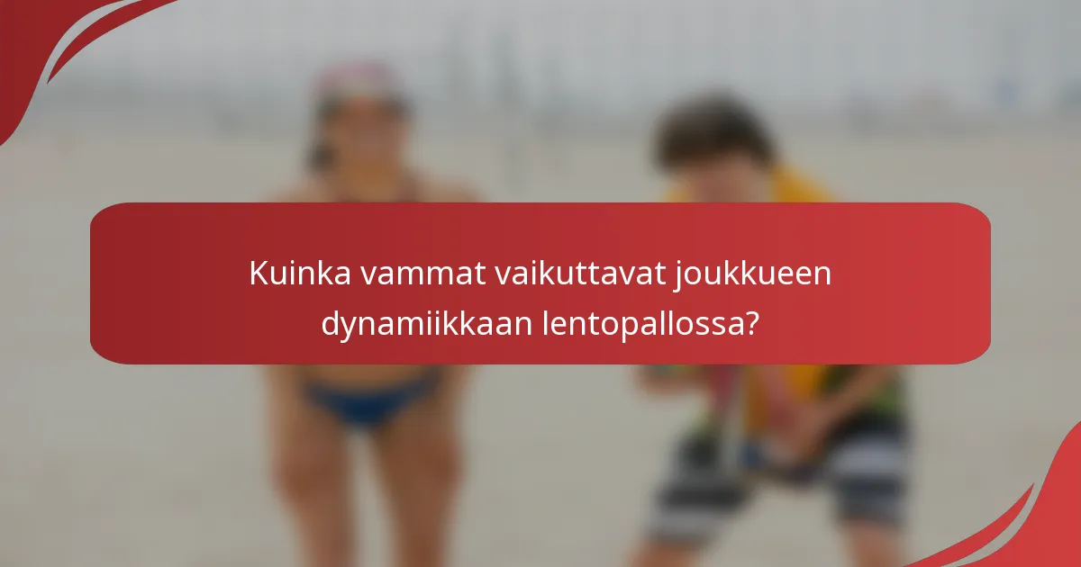 Kuinka vammat vaikuttavat joukkueen dynamiikkaan lentopallossa?